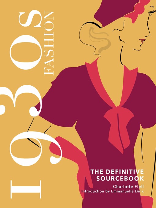 Title details for 1930s Fashion Sourcebook by Charlotte Fiell - Available